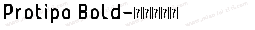 Protipo Bold字体转换